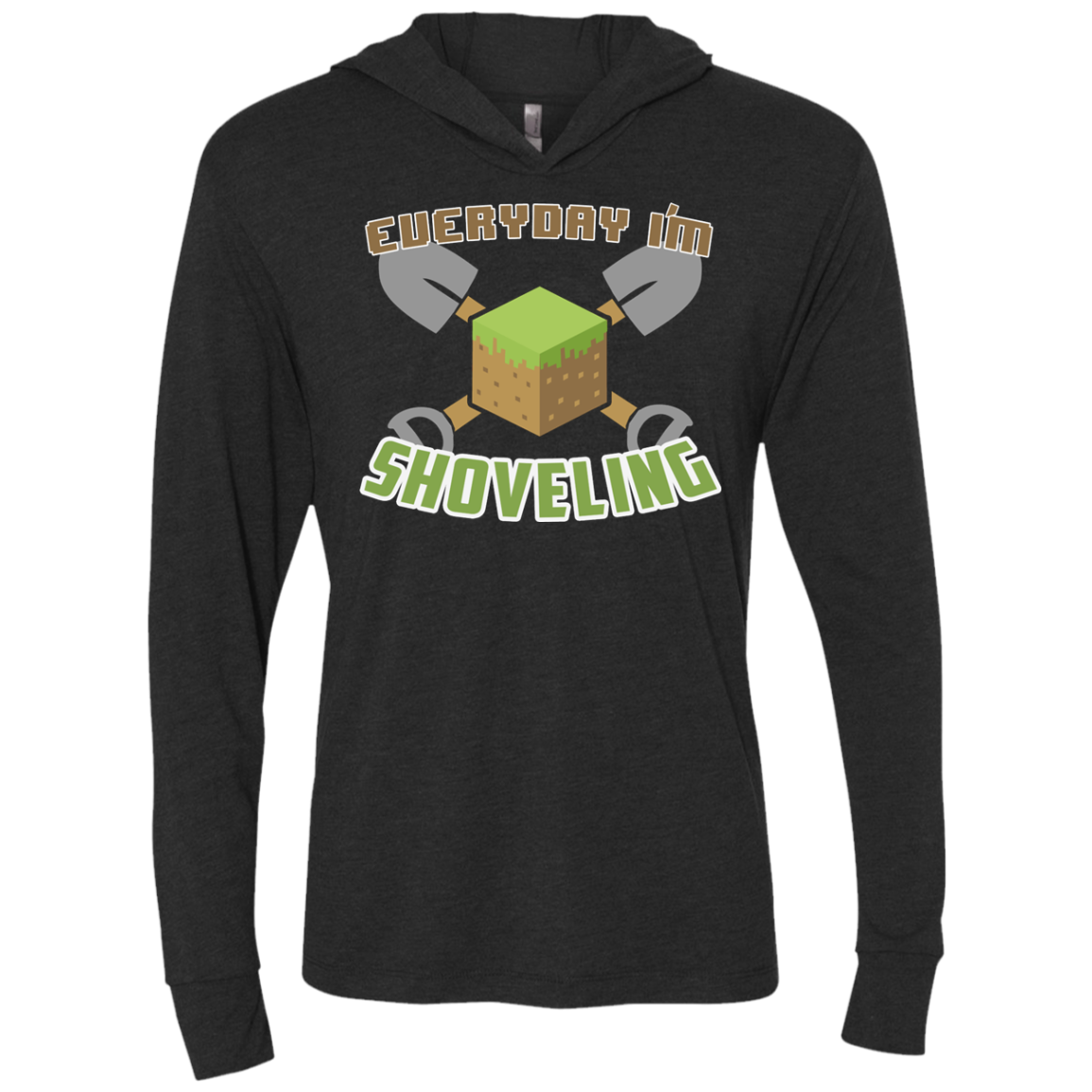 Everyday Shoveling Triblend Long Sleeve Hoodie Tee