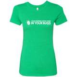 I Discovered Some Code In Your Bugs Women's Triblend T-Shirt