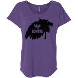 War is Coming Triblend Dolman Sleeve