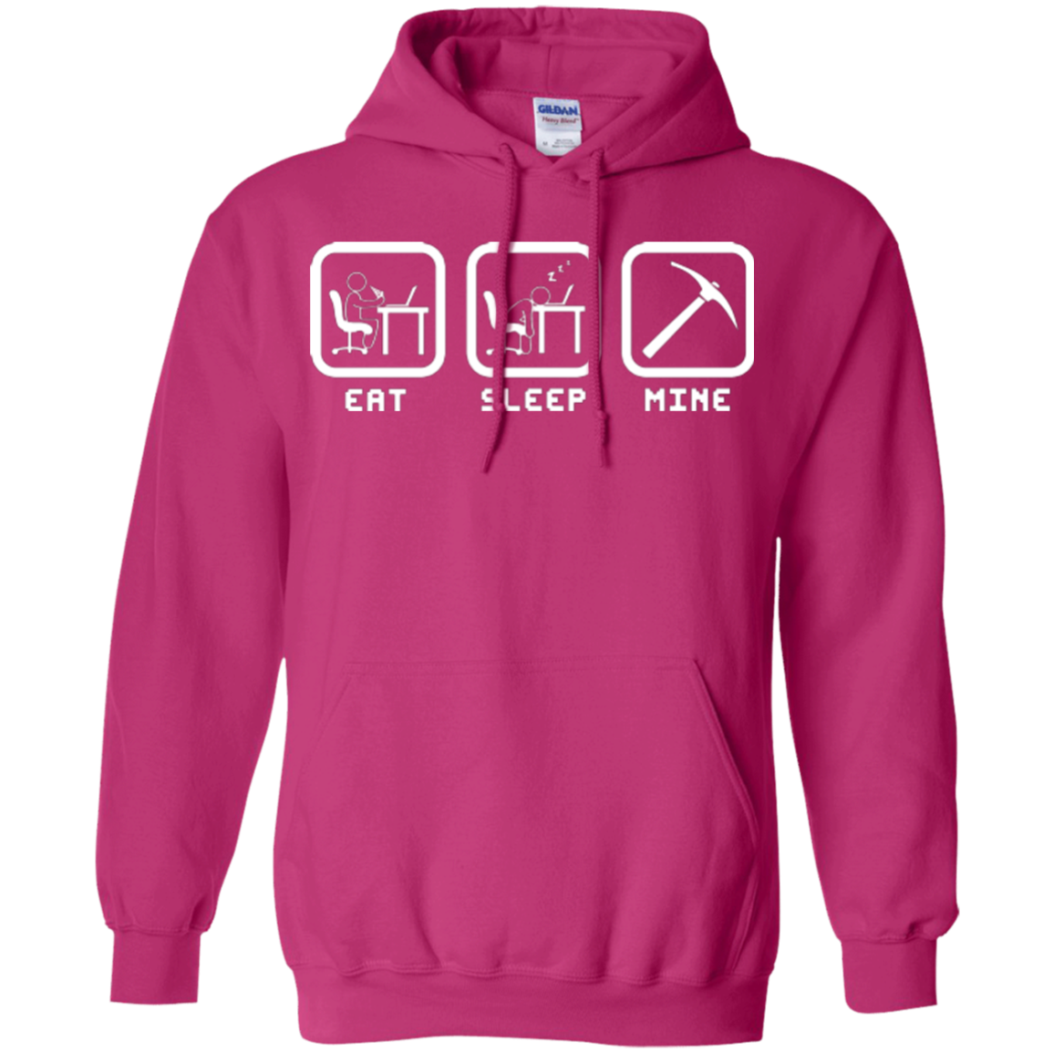Eat Sleep Mine Pullover Hoodie