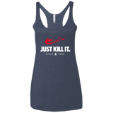 Just Kill It Women's Triblend Racerback Tank
