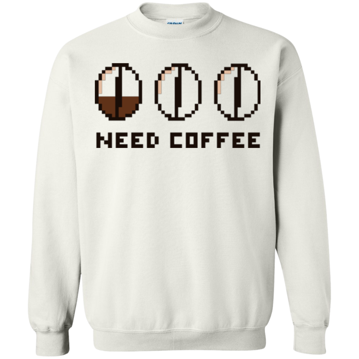 Need Coffee Crewneck Sweatshirt