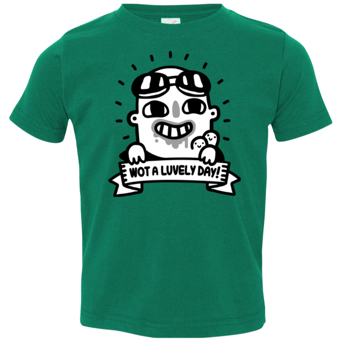 Wot A Luvely Day Toddler Premium T-Shirt