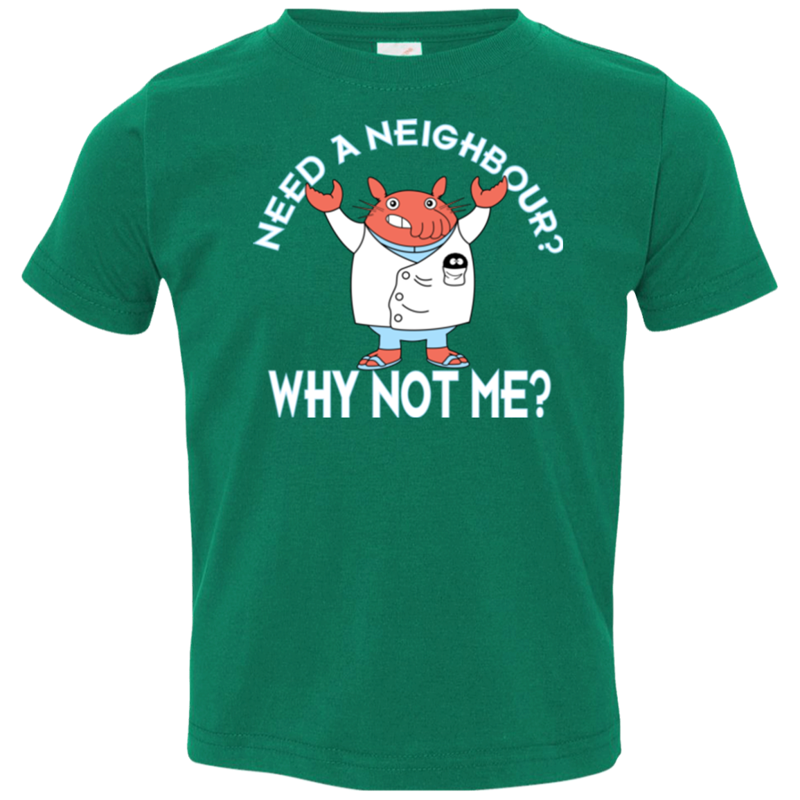 Why not me Toddler Premium T-Shirt