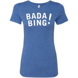 Bada bing Women's Triblend T-Shirt