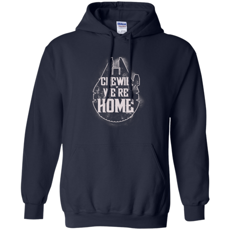 We're Home Pullover Hoodie