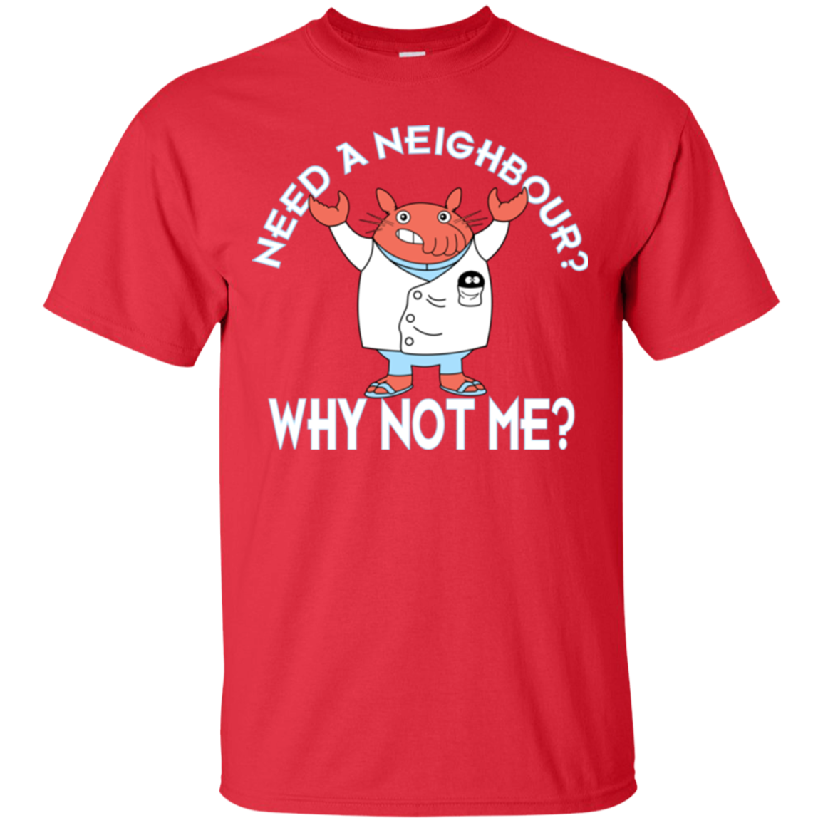 Why not me T-Shirt