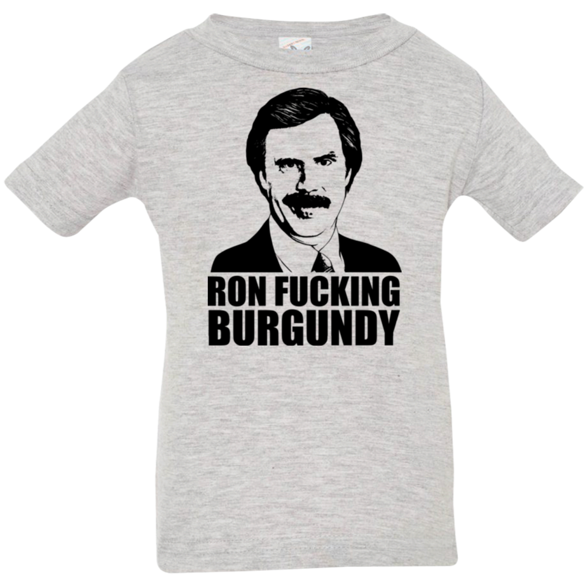 Ron Fucking Burgundy Infant Premium T-Shirt