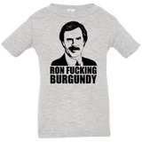 Ron Fucking Burgundy Infant Premium T-Shirt