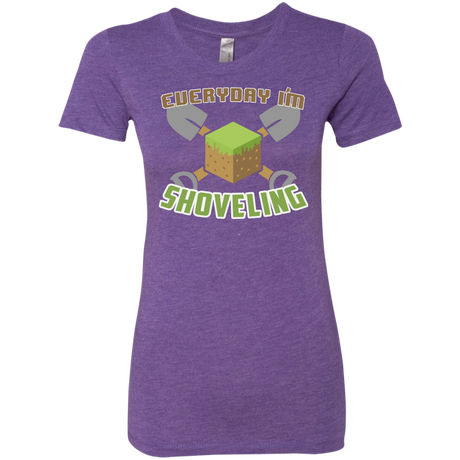 Everyday Shoveling Women's Triblend T-Shirt