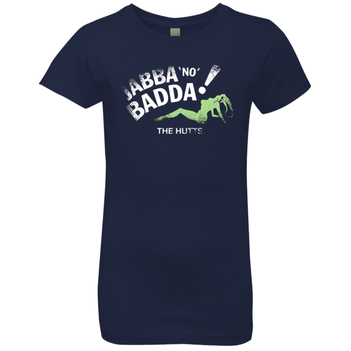 Jabba No Badda Girls Premium T-Shirt