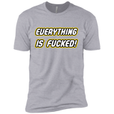 Everything is Fucked Men's Premium T-Shirt