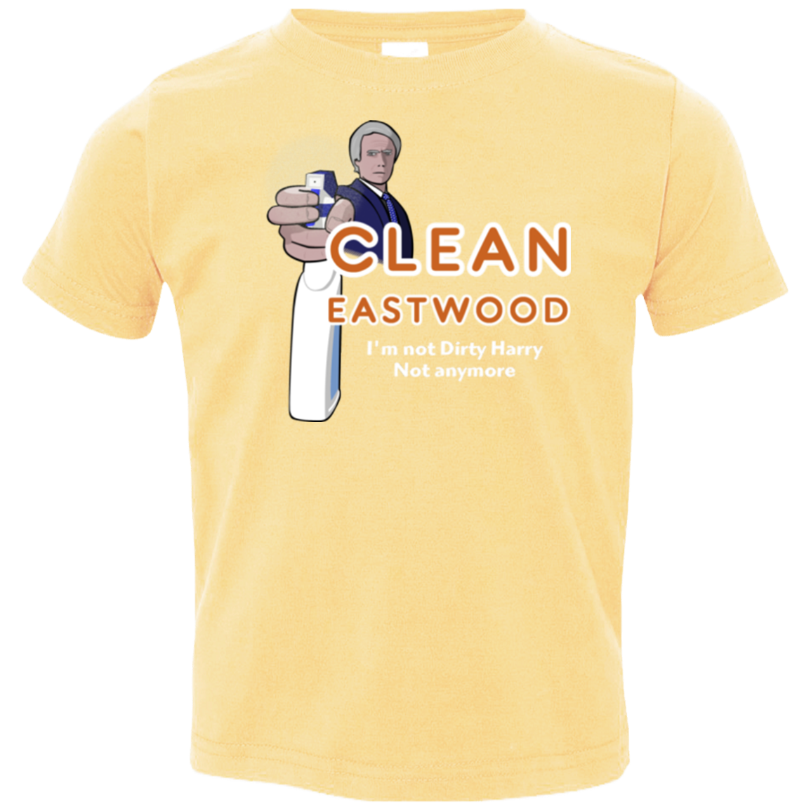 Clean Eastwood Toddler Premium T-Shirt