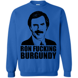 Ron Fucking Burgundy Crewneck Sweatshirt