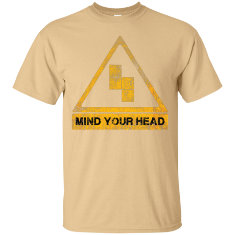 MIND YOUR HEAD T-Shirt