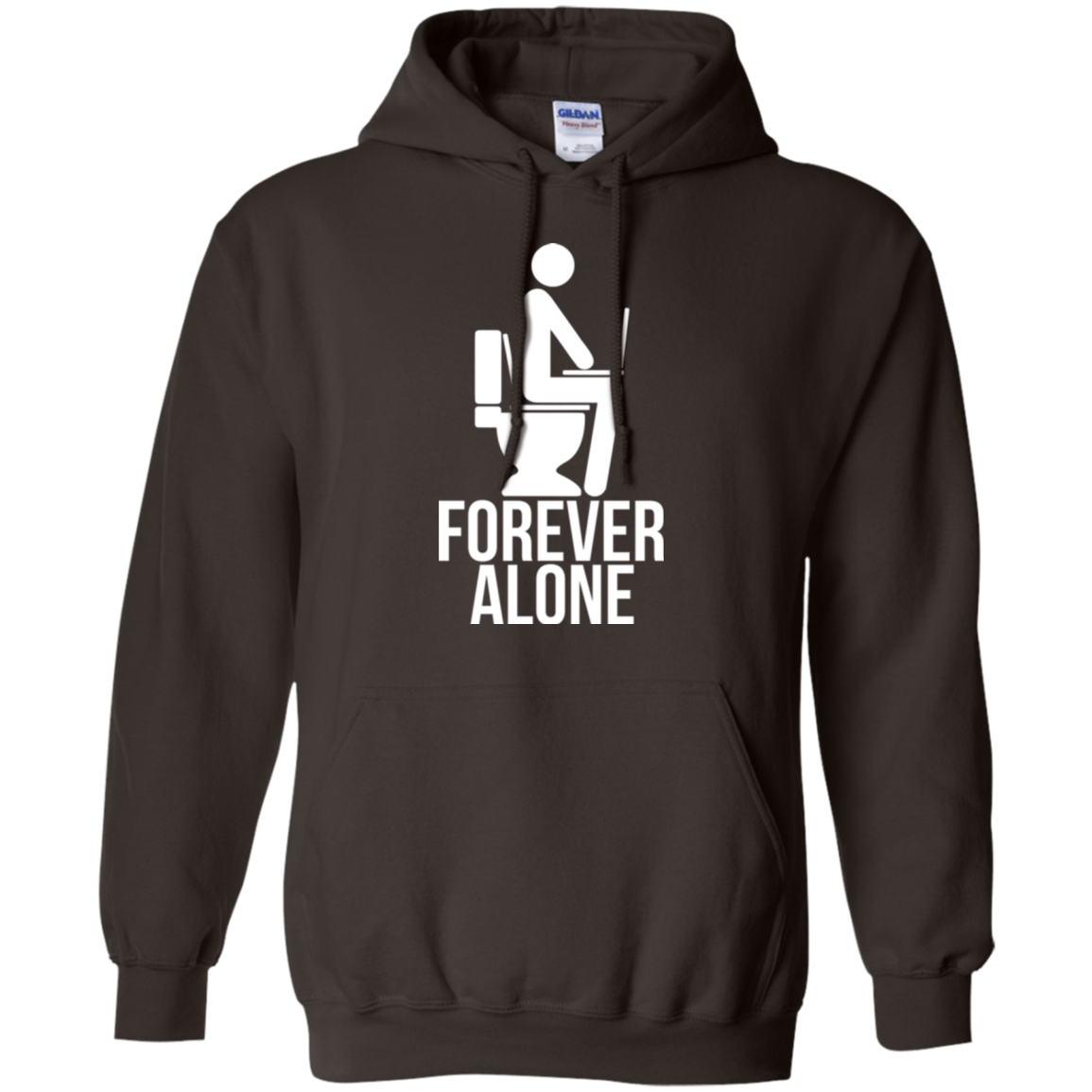 Forever alone Pullover Hoodie