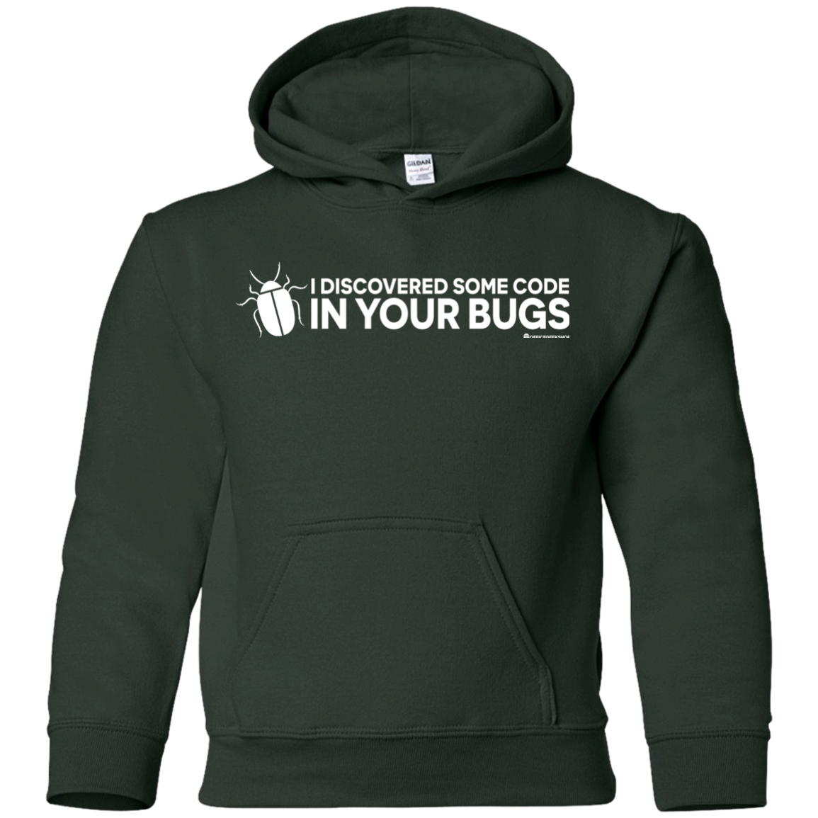 I Discovered Some Code In Your Bugs Youth Hoodie