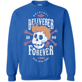 Deliverer Forever Crewneck Sweatshirt