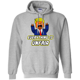 Everything Is Unfair Pullover Hoodie