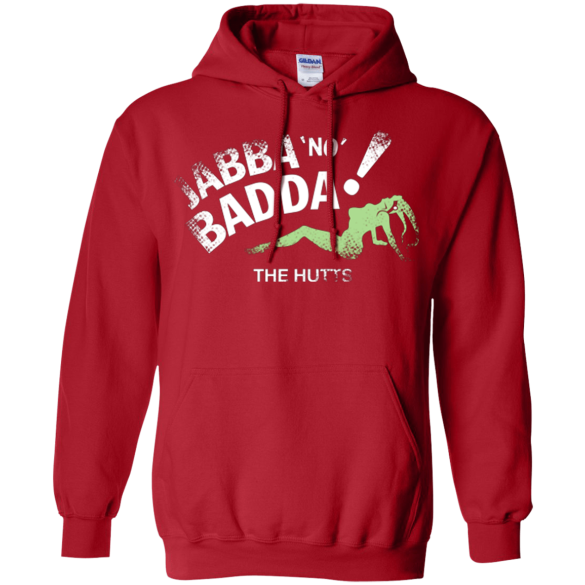 Jabba No Badda Pullover Hoodie