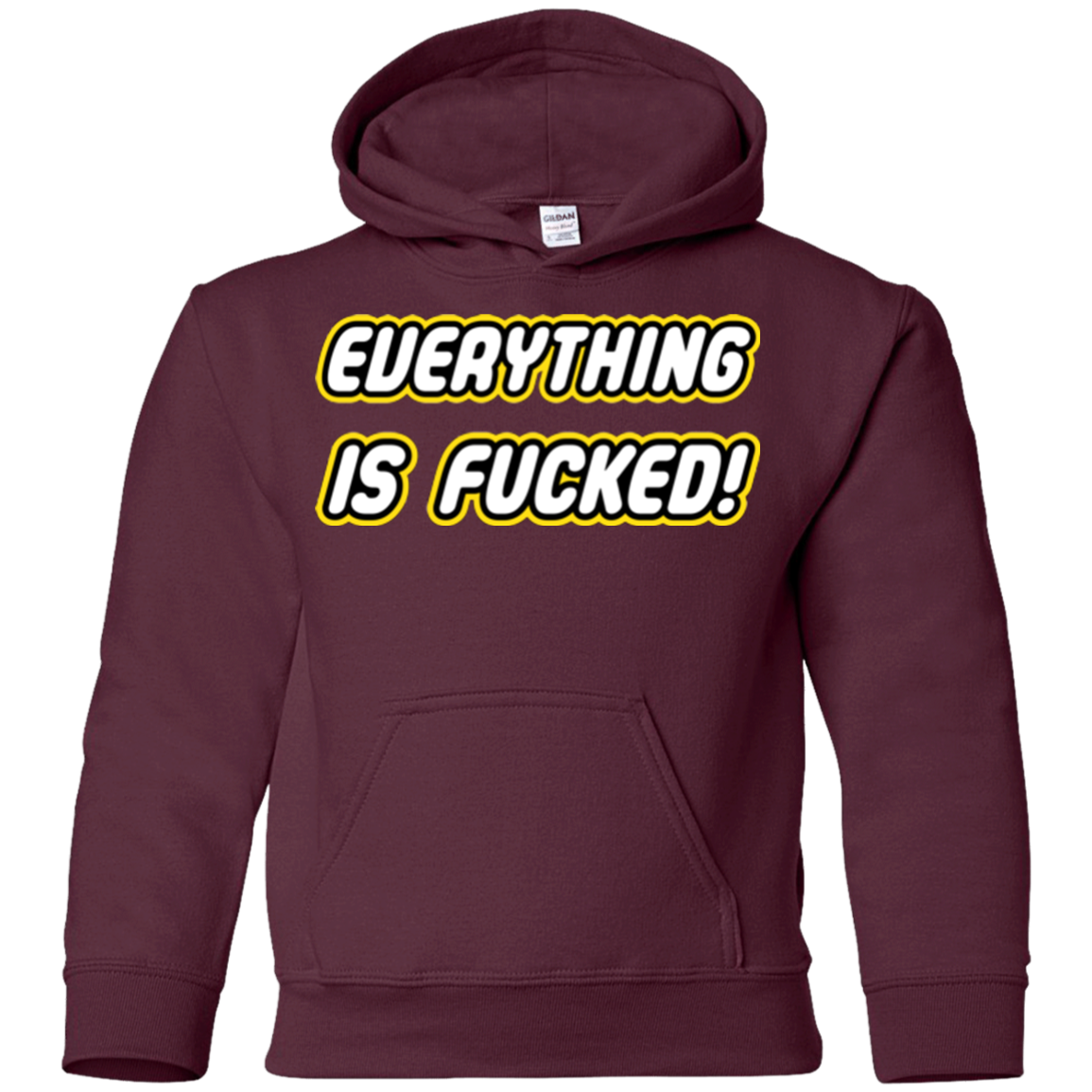 Everything is Fucked Youth Hoodie