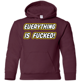Everything is Fucked Youth Hoodie
