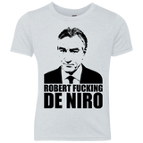 Robert Fucking DeNiro Youth Triblend T-Shirt