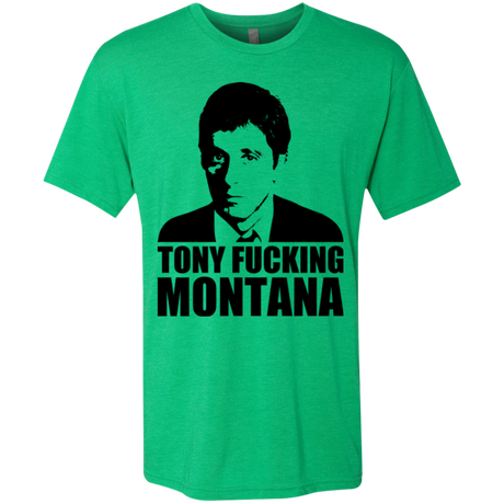 Tony Fucking Montana Men's Triblend T-Shirt