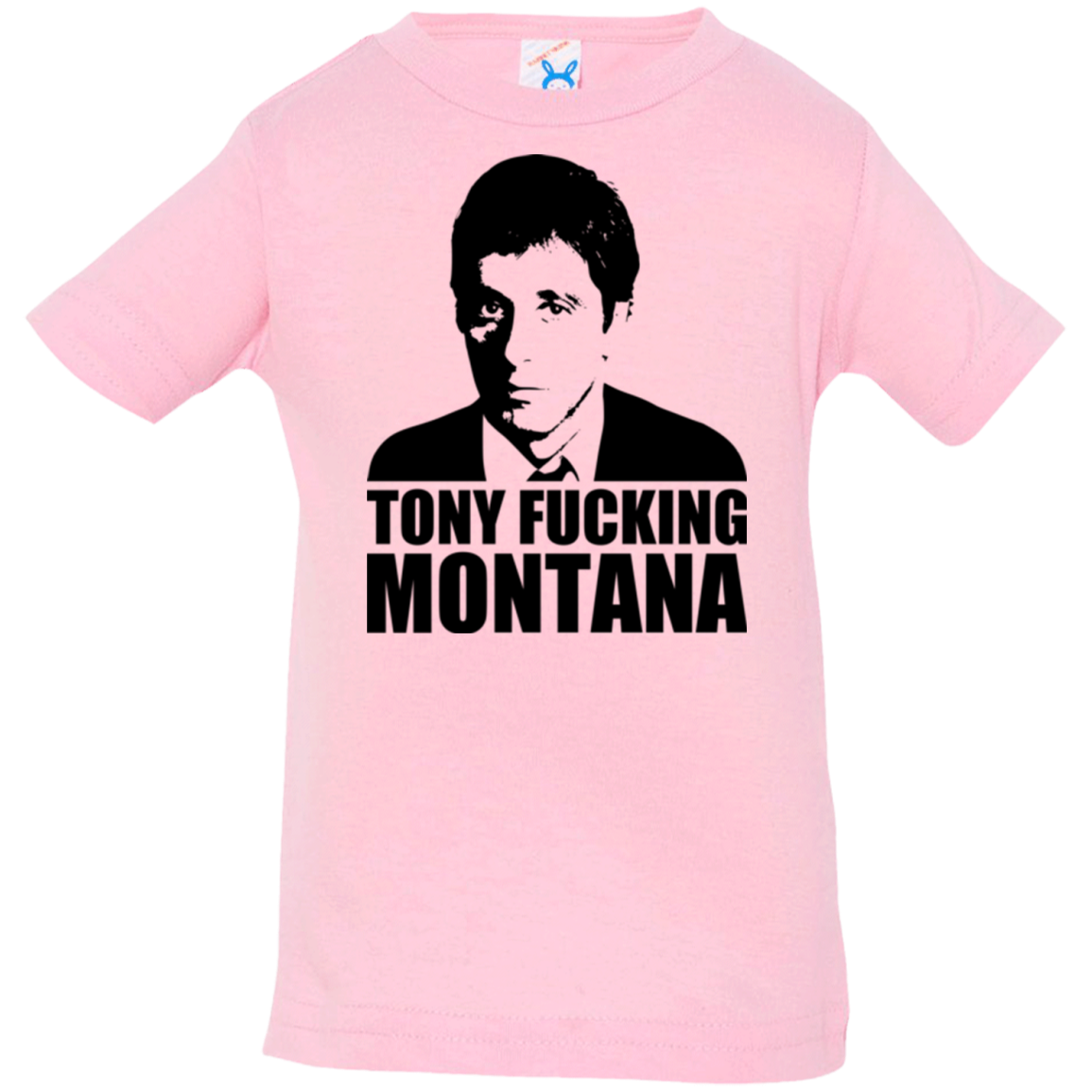Tony Fucking Montana Infant Premium T-Shirt