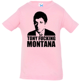 Tony Fucking Montana Infant Premium T-Shirt