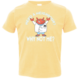 Why not me Toddler Premium T-Shirt