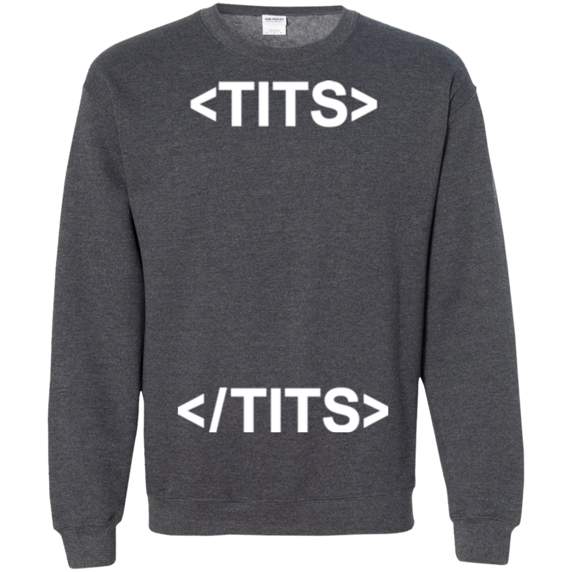 Tits Crewneck Sweatshirt