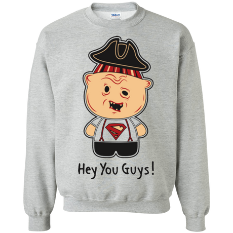 Hey You Guys Crewneck Sweatshirt