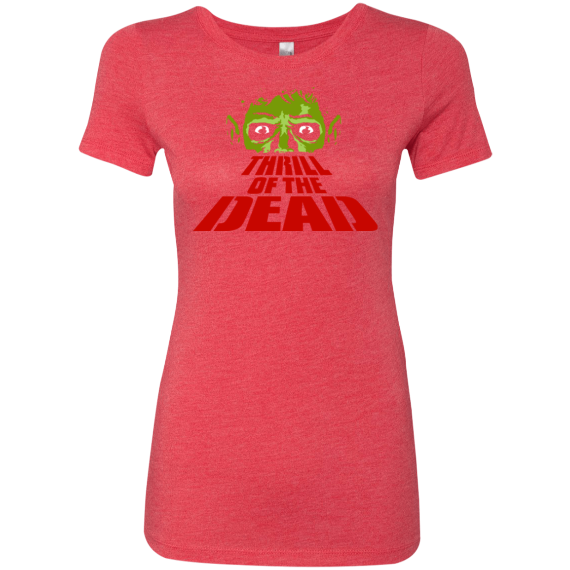 Thrill of the Dead Women's Triblend T-Shirt