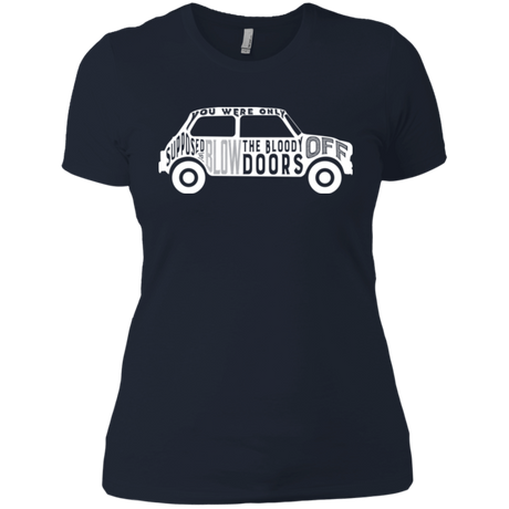 You Were Only Supposed To Blow The Bloody Doors Off Women's Premium T-Shirt