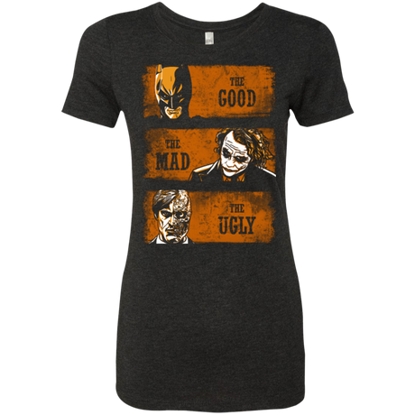 The Good the Mad and the Ugly2 Women's Triblend T-Shirt