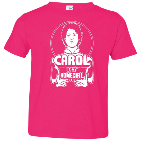 Homegirl Carol Toddler Premium T-Shirt