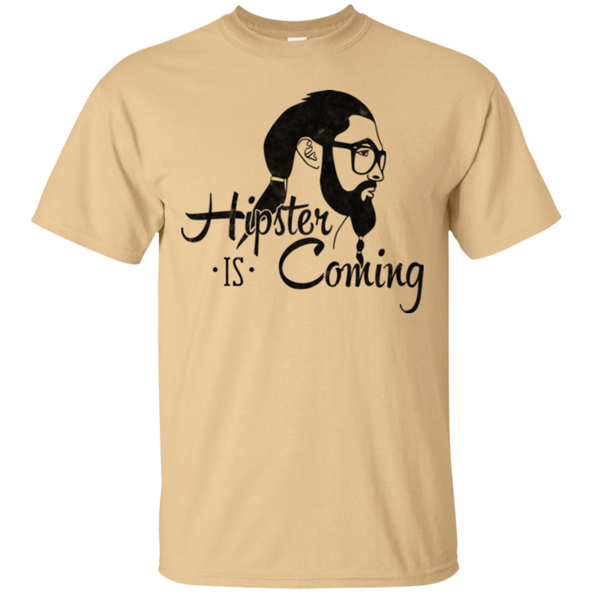 Hipster is Coming T-Shirt