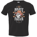 Wanted Pirate Forever Toddler Premium T-Shirt