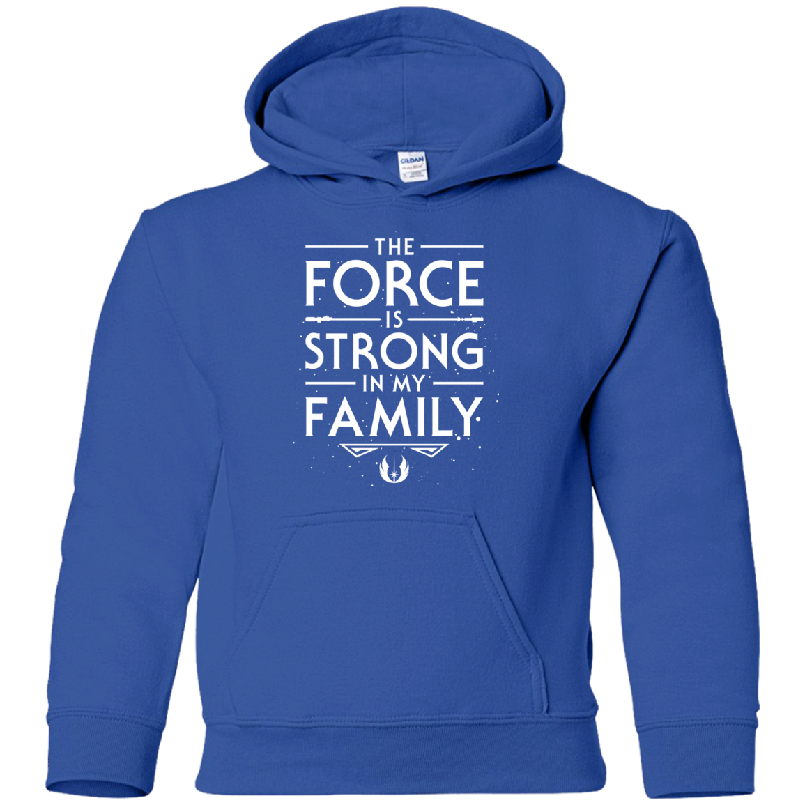 The Force is Strong in my Family Youth Hoodie