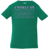 I Myself Am Strange And Unusual Infant PremiumT-Shirt