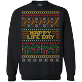 Happy Life Day Crewneck Sweatshirt