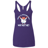 Why not me Women's Triblend Racerback Tank