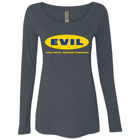 EVIL Never Finnish Women's Triblend Long Sleeve Shirt