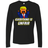 Everything Is Unfair Men's Premium Long Sleeve