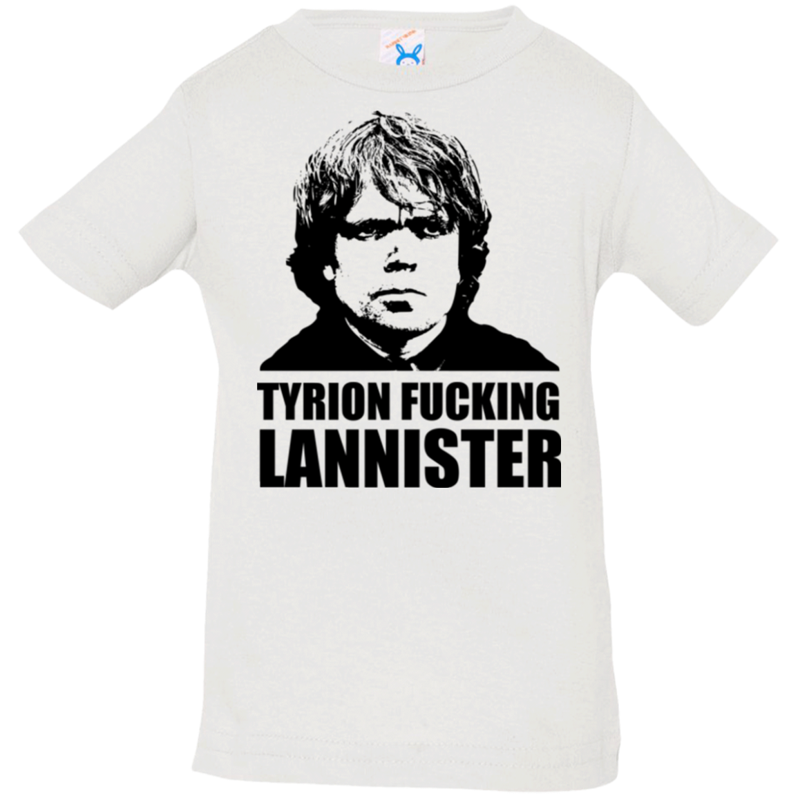 Tyrion fucking Lannister Infant Premium T-Shirt