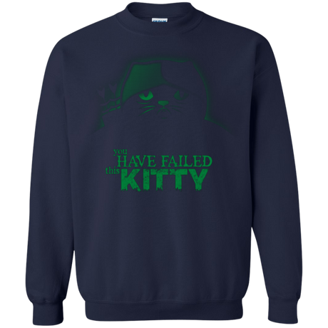 You Have Failed Kitty Crewneck Sweatshirt