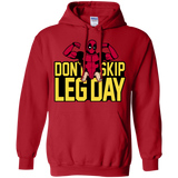 Dont Skip Leg Day Pullover Hoodie