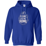 We're Home Pullover Hoodie