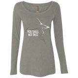 YOU SHALL NOT PASS (2) Women's Triblend Long Sleeve Shirt